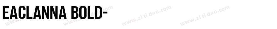 EACLanna Bold字体转换